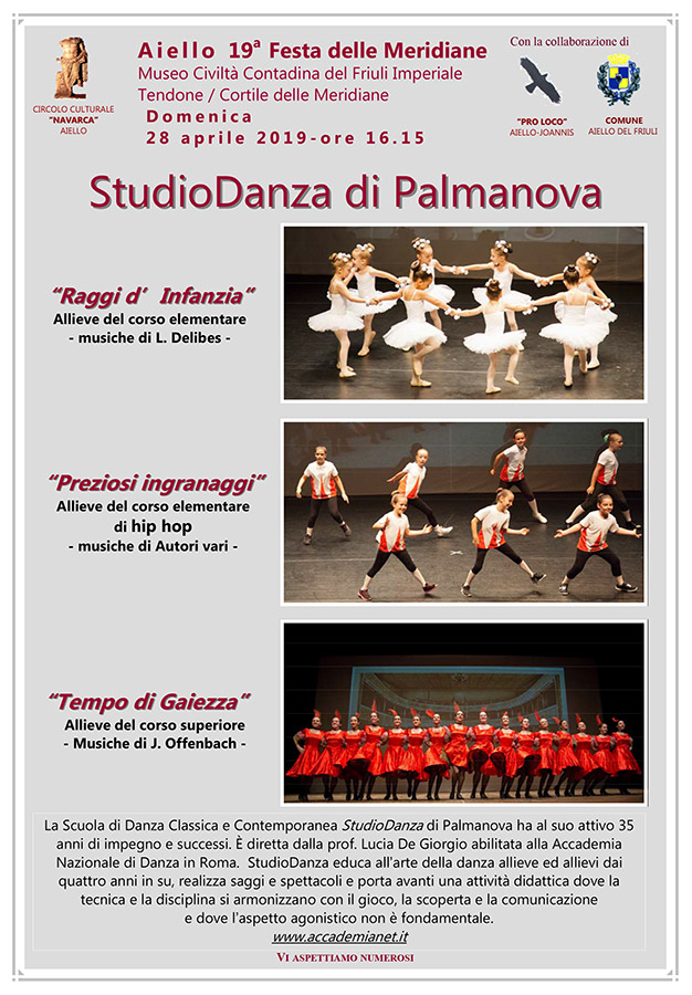 Iniziativa del 28 aprile 2019: spettacolo con il gruppo StudioDanza di Palmanova nel contesto della Festa delle Meridiane 2019 ad Aiello del Friuli