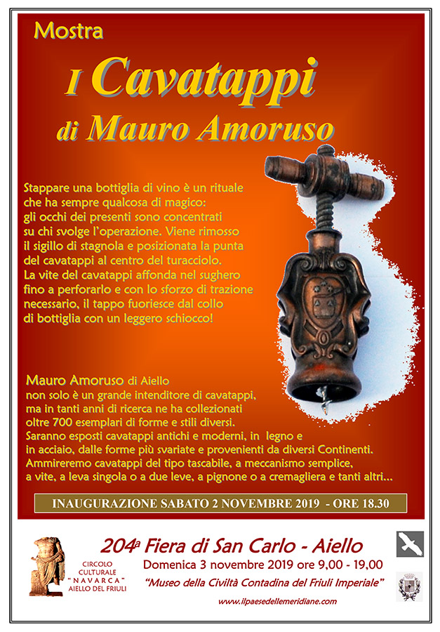 Iniziativa del 3 novembre 2019: mostra "I Cavatappi" di Mauro Amoruso nel contesto della 204a Fiera di San Carlo ad Aiello