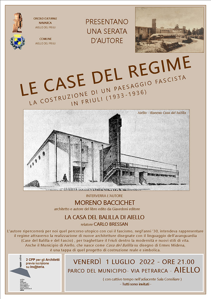 Iniziativa del 1 luglio: serata dal titolo "Le case del regime. La costruzione di un paesaggio in Friuli (1933-1936)"