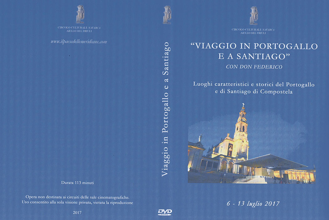 Opere del Circolo Navarca: copertina del DVD "Viaggio in Portogallo con don Federico"