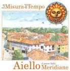 vedi la brochure: Aiello - La Misura del Tempo