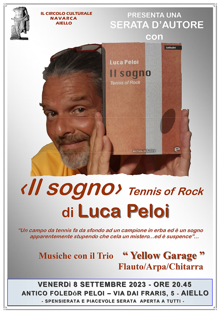 Iniziativa del 8 settembre 2023: serata d'autore "Il sogno - Tennis of rock" con Luca Peloi