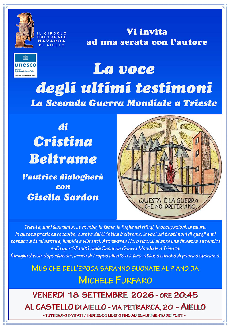 Iniziativa del 18 settembre: La voce degli ultimi testimoni: la seconda guerra mondiale a Trieste di Cristina Beltrame